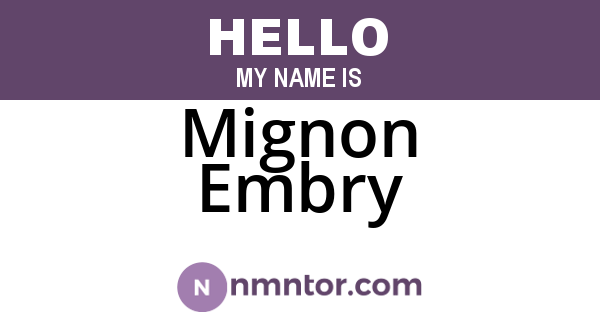 Mignon Embry