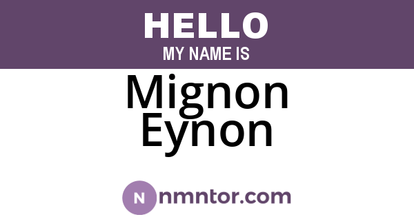 Mignon Eynon