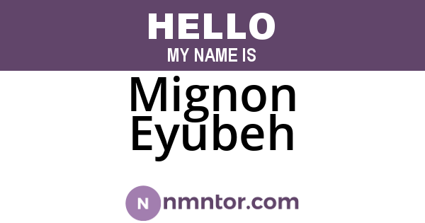 Mignon Eyubeh