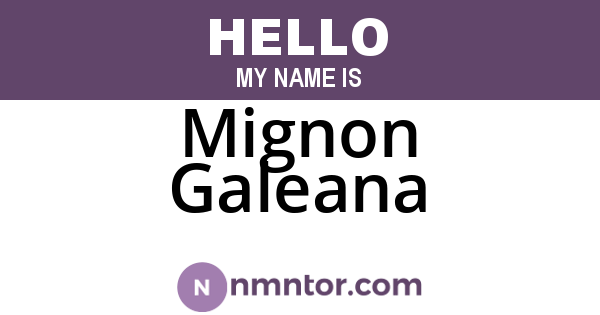 Mignon Galeana
