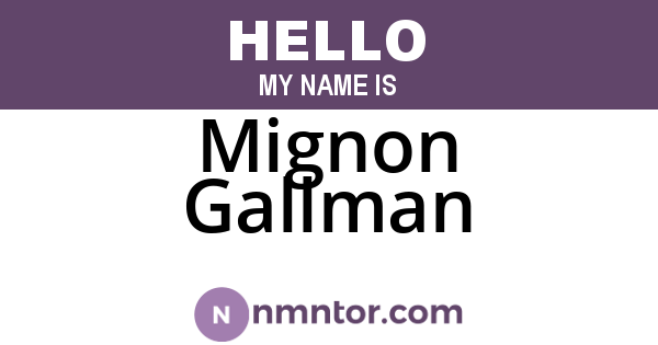 Mignon Gallman