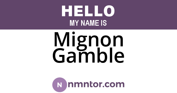 Mignon Gamble