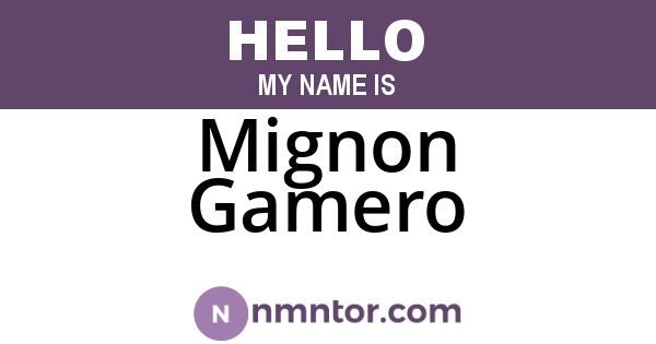 Mignon Gamero
