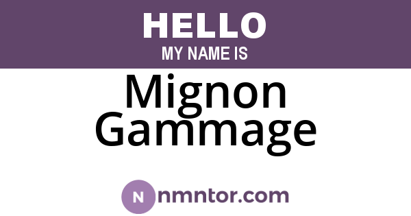 Mignon Gammage