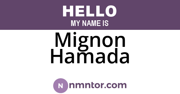 Mignon Hamada