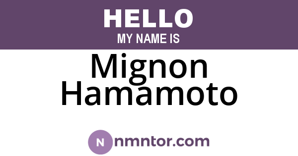 Mignon Hamamoto