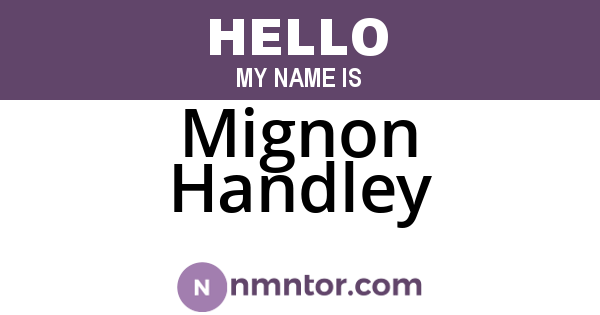 Mignon Handley