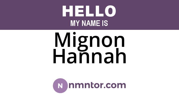 Mignon Hannah