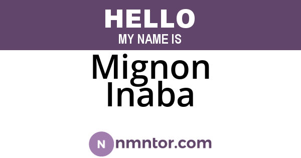 Mignon Inaba