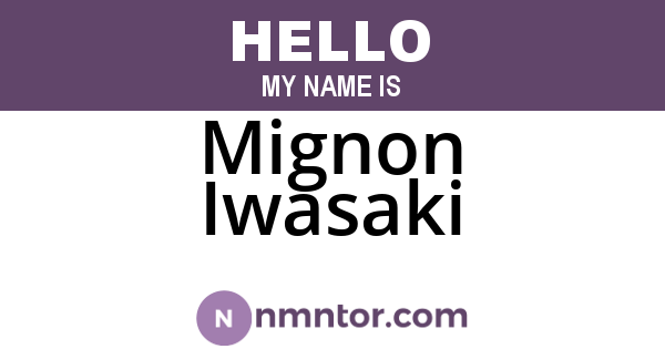 Mignon Iwasaki