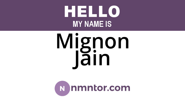 Mignon Jain