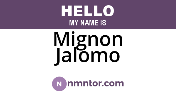 Mignon Jalomo