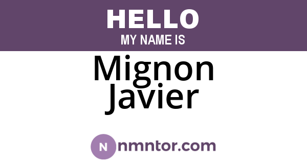 Mignon Javier