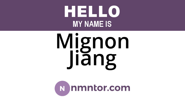 Mignon Jiang