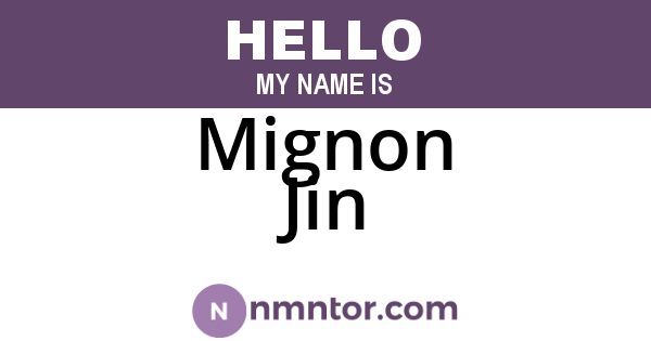 Mignon Jin