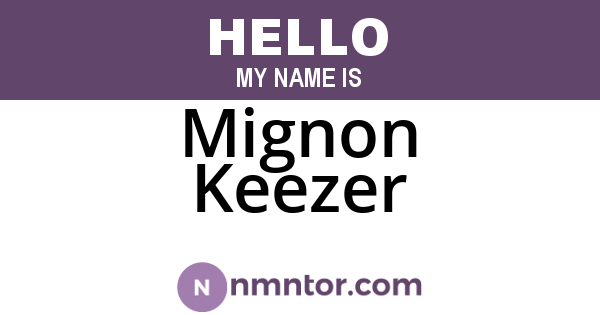 Mignon Keezer