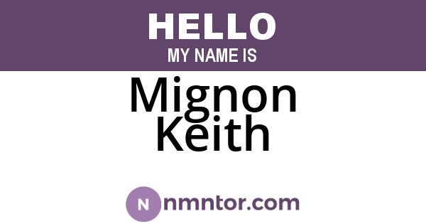 Mignon Keith