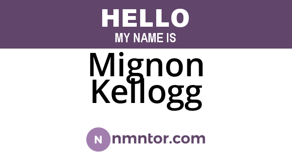 Mignon Kellogg