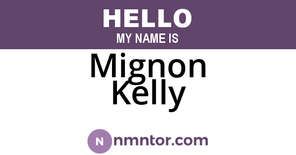 Mignon Kelly