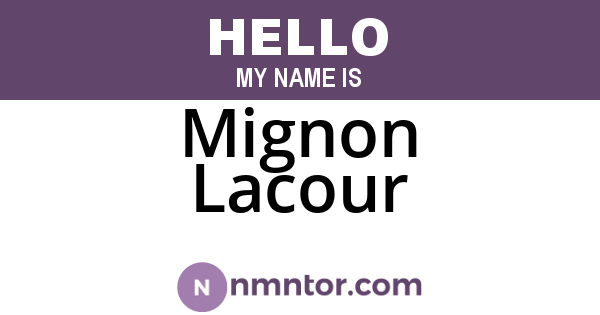 Mignon Lacour