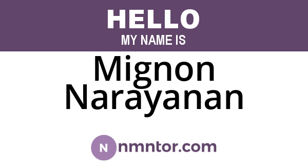 Mignon Narayanan