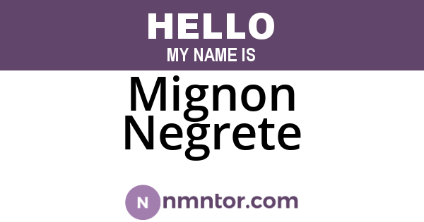 Mignon Negrete