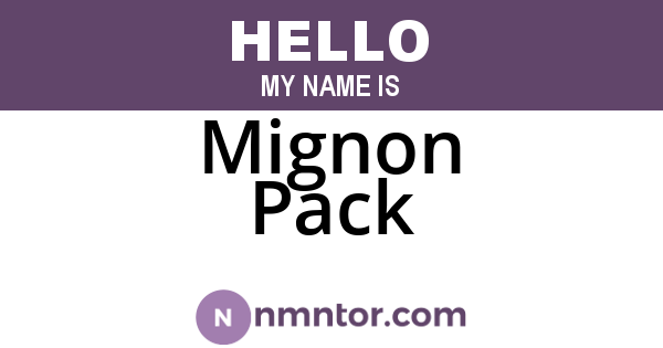 Mignon Pack