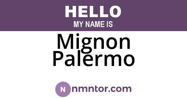 Mignon Palermo