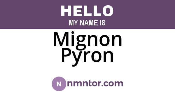 Mignon Pyron