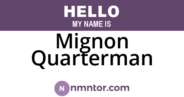 Mignon Quarterman