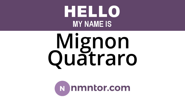 Mignon Quatraro