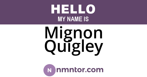 Mignon Quigley