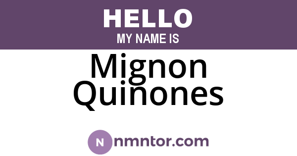 Mignon Quinones