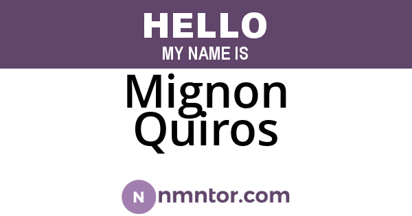 Mignon Quiros
