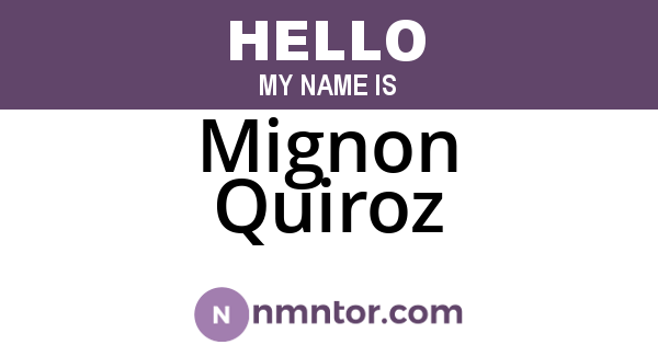 Mignon Quiroz