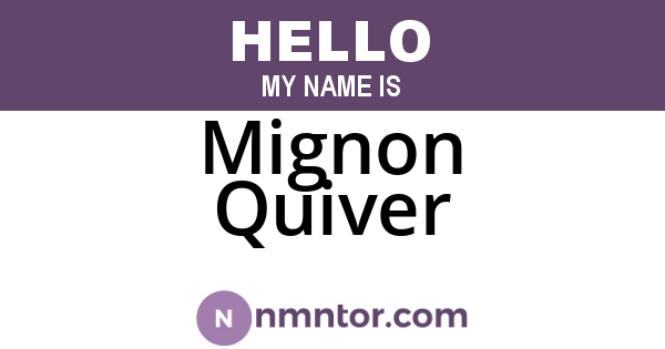 Mignon Quiver