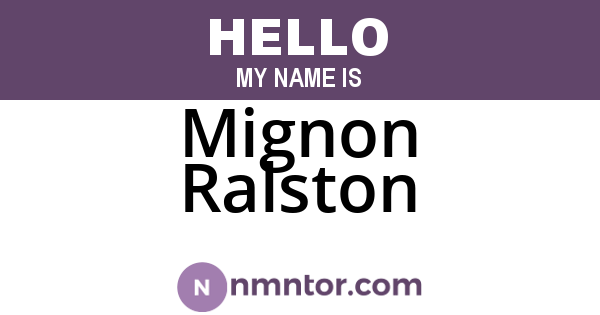 Mignon Ralston