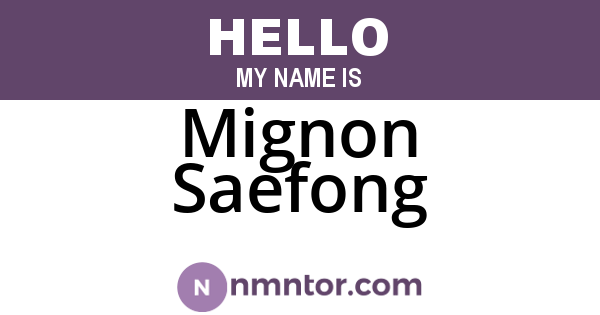 Mignon Saefong