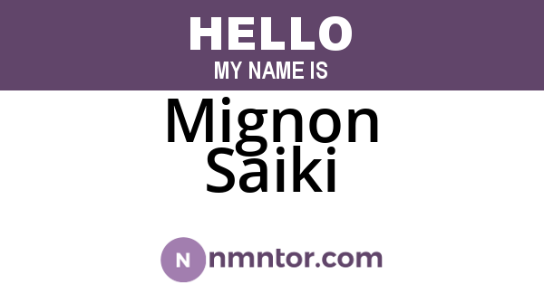 Mignon Saiki