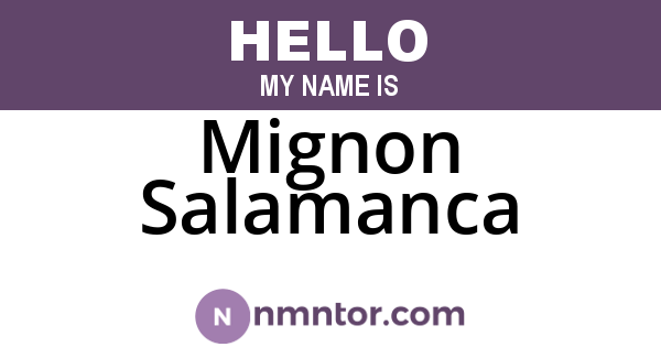 Mignon Salamanca