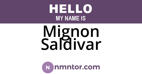 Mignon Saldivar