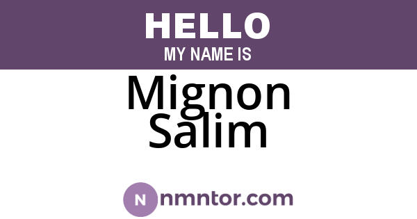 Mignon Salim
