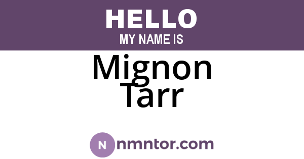 Mignon Tarr