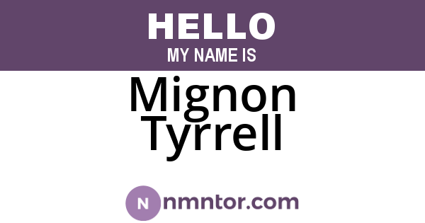Mignon Tyrrell