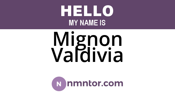 Mignon Valdivia