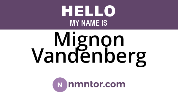 Mignon Vandenberg