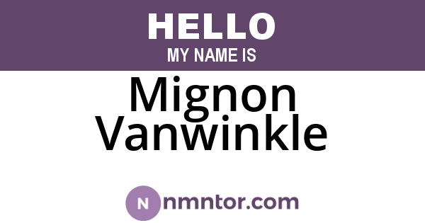 Mignon Vanwinkle