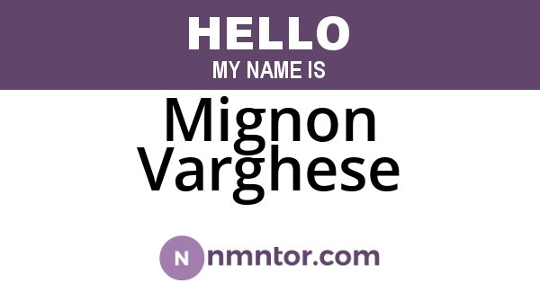 Mignon Varghese