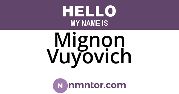 Mignon Vuyovich