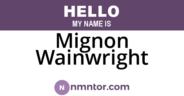 Mignon Wainwright